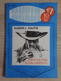 DODOKAPS Č. 17, 10/91, PISTOLNÍK S OKARÍNOU, K. L. HASTIE, **an