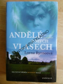 ANDĚLÉ V MÝCH VLASECH, LORNA BYRNEOVÁ, **an 