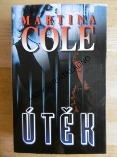 ÚTĚK, MARTINA COLE, **an