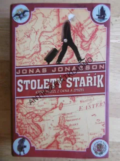 STOLETÝ STAŘÍK, KTERÝ VYLEZL Z OKNA A ZMIZEL, JONAS JONASSON, **an