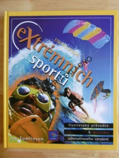 ENCYKLOPEDIE EXTRÉMNÍCH SPORTŮ, WINDSURFING, LYŽOVÁNÍ,SKÚTR AJ., **an