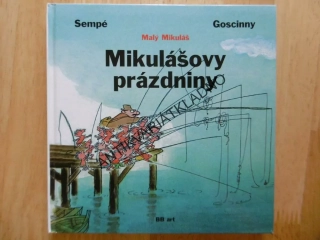 MALÝ MIKULÁŠ, MIKULÁŠOVY PRÁZDNINY, GOSCINNY, SEMPÉ, **an