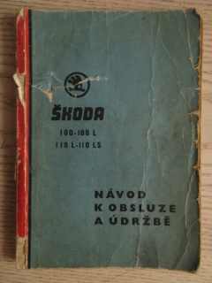 ŠKODA 100-100 L, 110 L-110 LS, NÁVOD K OBSLUZE A ÚDRŽBĚ, VETERÁN, **an