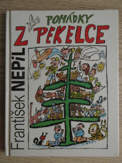 POHÁDKY Z PEKELCE, FRANTIŠEK NEPIL, **an