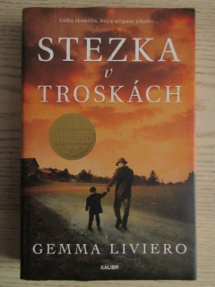 STEZKA V TROSKÁCH, GEMMA LIVIERO, **an