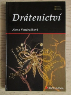 DRÁTENICTVÍ, ALENA VONDRUŠKOVÁ, **an