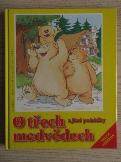 O TŘECH MEDVĚDECH A JINÉ POHÁDKY, **an