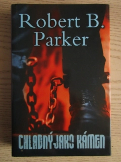 CHLADNÝ JAKO KÁMEN, ROBERT B. PARKER, **an