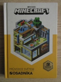 MINECRAFT: PRŮVODCE SVĚTEM OSADNÍKA, MOJANG, **an
