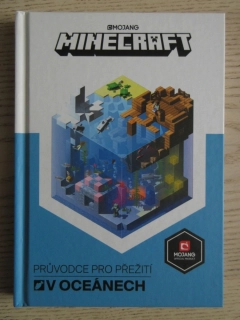 MINECRAFT: PRŮVODCE PRO PŘEŽITÍ V OCEÁNECH, MOJANG, **an