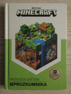 MINECRAFT: PRŮVODCE SVĚTEM PRŮZKUMNÍKA, MOJANG, **an