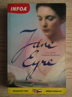 JANA EYROVÁ, JANE EYRE, CHARLOTTE BRONTËOVÁ,ZRCADLOVÝ TEXT, ANGLICKY A ČESKY **an