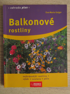 BALKONOVÉ ROSTLINY, VÝBĚR, SESTAVY, PÉČE, ZAHRADA PLUS, **an