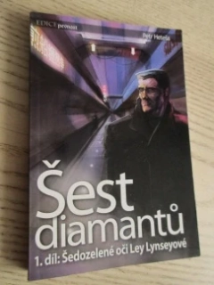 ŠEST DIAMANTŮ, 1. DÍL, PETR HETEŠA, **an