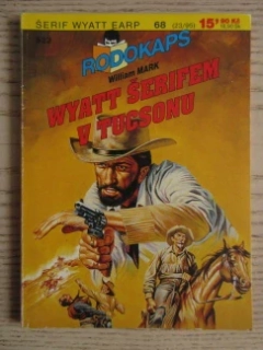 WYATT ŠERIFEM V TUCSONU, WESTERN, RODOKAPS, **an