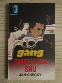 GANG SMRTÍCÍCH SNŮ, JAN CIMICKÝ, **an