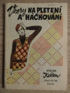 VZORY NA PLETENÍ A HÁČKOVÁNÍ, Č. 57/58, **an