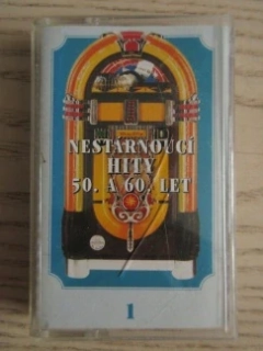 NESTÁRNOUCÍ HITY 50. A 60. LET, KAZETA 1, MC KAZETA 