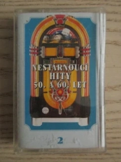 NESTÁRNOUCÍ HITY 50. A 60. LET, KAZETA 2, MC KAZETA 