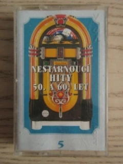 NESTÁRNOUCÍ HITY 50. A 60. LET, KAZETA 5, MC KAZETA 