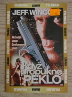 KDYŽ PROPUKNE PEKLO, J. WINCOTT, DVD FILM
