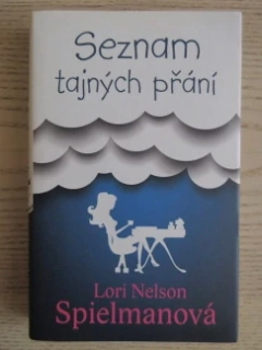 SEZNAM TAJNÝCH PŘÁNÍ, LORI NELSON SPIELMANOVÁ, **an