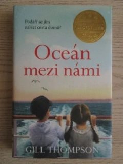 OCEÁN MEZI NÁMI, GILL THOMPSON, **an