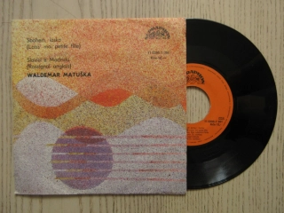 WALDEMAR MATUŠKA, SBOHEM, LÁSKO, SLAVÍCI Z MADRIDU, MALÁ DESKA