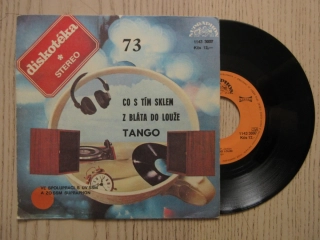 TANGO, CO S TÍM SKLEM, Z BLÁTA DO LOUŽE, MALÁ DESKA