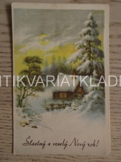 ŠŤASTNÝ A VESELÝ NOVÝ ROK, SVÁTEK, ZASNĚŽENÁ CHALUPA, POHLEDNICE 638