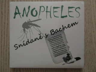 ANOPHELES, SNÍDANĚ S BACHEM, KLADNO, CD HUDBA