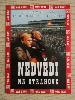 NEDVĚDI NA STRAHOVĚ, DVD HUDBA