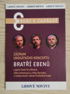 3  EBENI V ZAHRADĚ, BRATŘI EBENOVI,, CDS HUDBA
