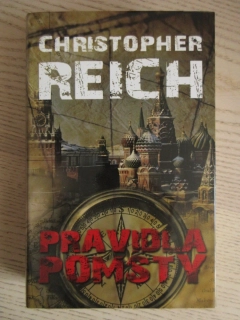 PRAVIDLA POMSTY, CHRISTOPHER REICH, **an