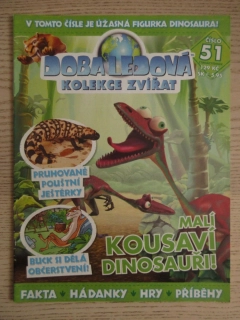 DOBA LEDOVÁ, KOLEKCE ZVÍŘAT, MALÍ KOUSAVÍ DINOSAUŘI!, ČASOPIS, Č. 51, **an