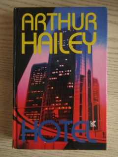 HOTEL, ARTHUR HAILEY, **an