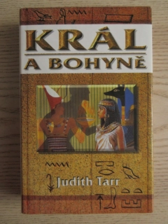 KRÁL A BOHYNĚ, JUDITH TARR, **an