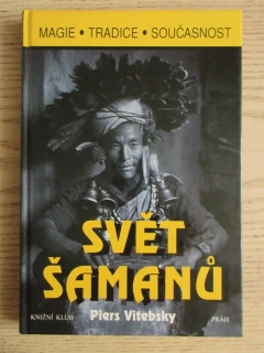SVĚT ŠAMANŮ, PIERS VITEBSKY, **an