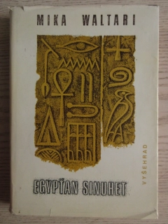 EGYPŤAN SINHUHET, MIKA WALTARI, **an