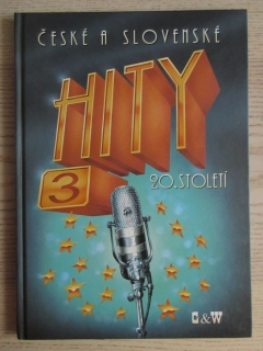 ČESKÉ A SLOVENSKÉ HITY 20. STOLETÍ, 3. DÍL, **an