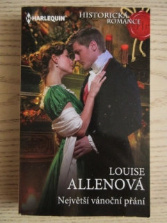 NEJVĚTŠÍ VÁNOČNÍ PŘÁNÍ, LOUSE ALLENOVÁ, **an
