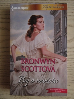 BOJ O NEVĚSTU, BRONWYN SCOTTOVÁ, **an