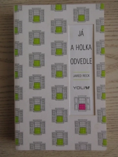 JÁ A HOLKA ODVEDLE, JARED RECK, **an