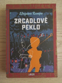ZRCADLOVÉ PEKLO, EDOGAWA RAMPO, **an