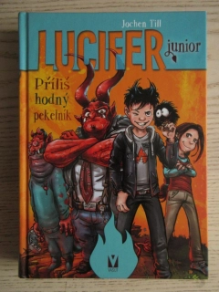 LUCIFER JUNIOR: PŘÍLIŠ HODNÝ PEKELNÍK, JOCHEN TILL, **an