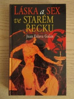 LÁSKA A SEX VE STARÉM ŘECKU, JUAN ESLAVA GALÁN, **an