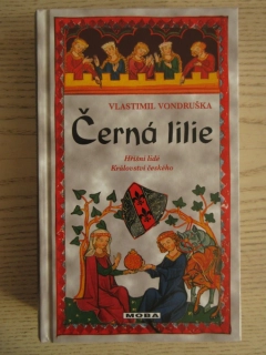 ČERNÁ LILIE, VLASTIMIL VONDRUŠKA, **an