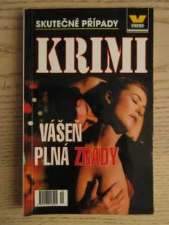 VÁŠEŇ PLNÁ ZRADY, **an
