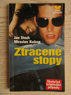 ZTRACENÉ STOPY, **an