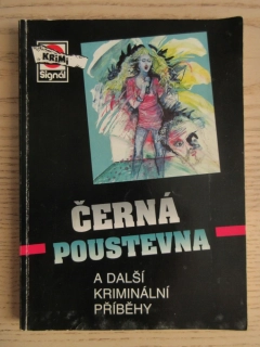 ČERNÁ PUSTEVNA A DALŠÍ KRIMINÁLNÍ PŘÍBĚHY, 3/99, **an